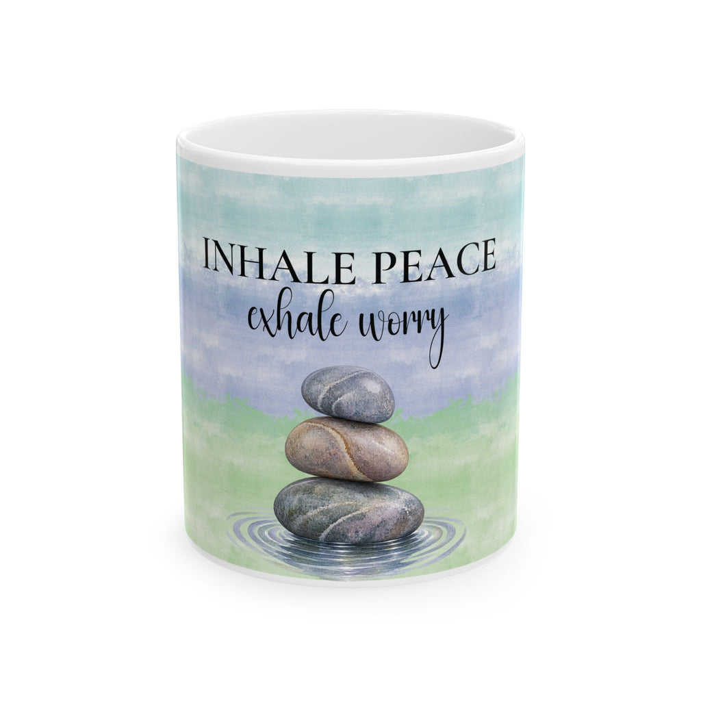 Inhale Peace, Exhale Worry Mug