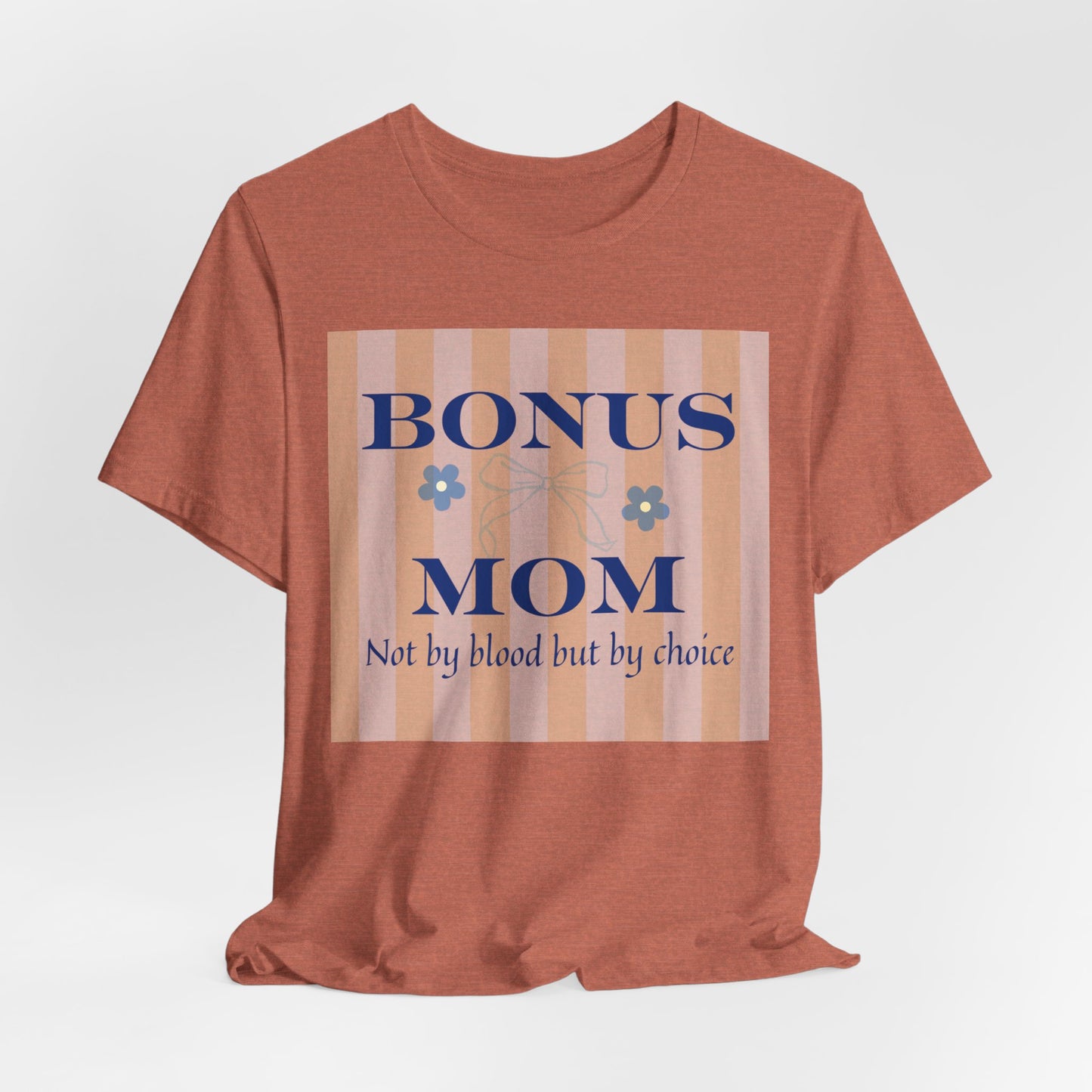 By Choice Bonus Mom Tee