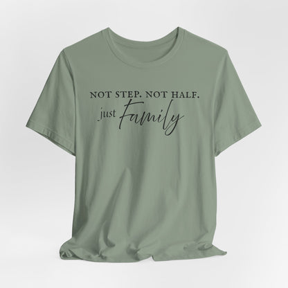 Just Family Tee