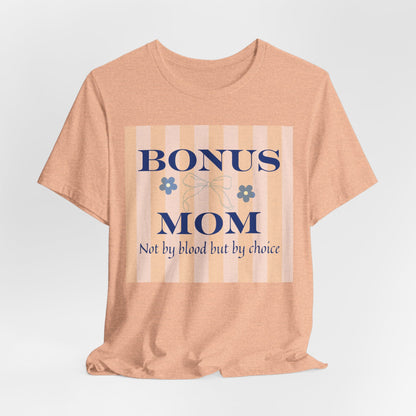 By Choice Bonus Mom Tee