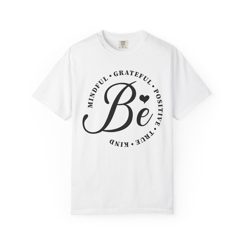 The Be Mindful Tee