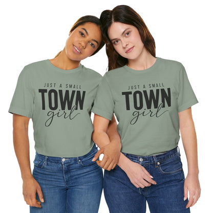 Just a Small-Town Girl Graphic Tee