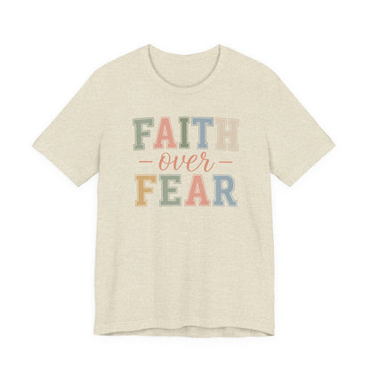 Faith Over Fear Graphic Tee