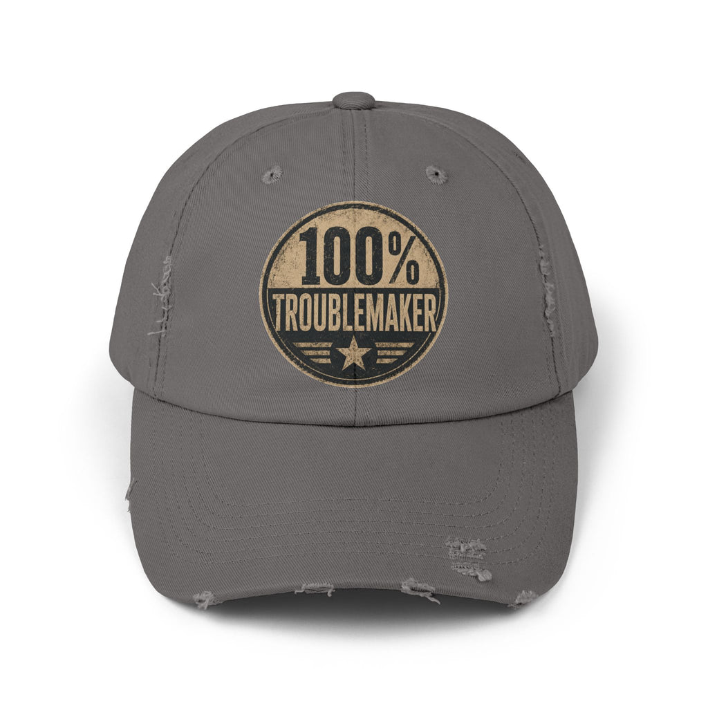 100% Troublemaker Distressed Cap