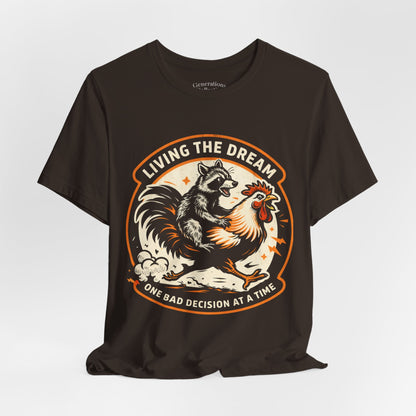 Living the Dream Tee