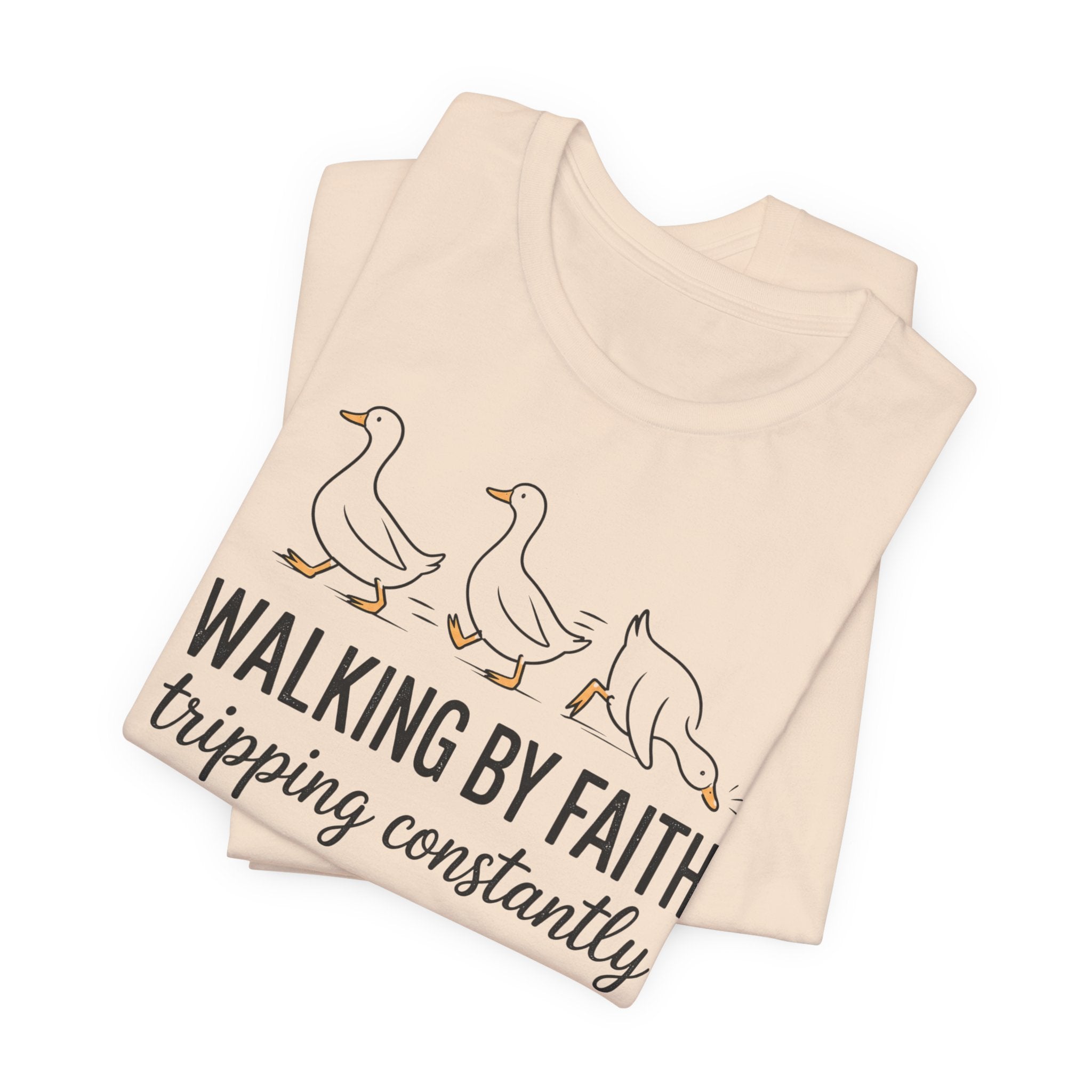 Walking By Faith Tripping Constantly Graphic Tee